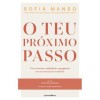 O teu próximo passo