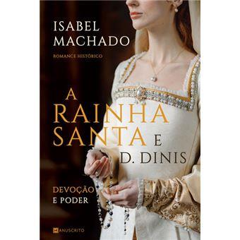 A rainha santa e D. Dinis