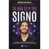 Tu não és o teu signo