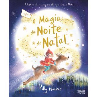 A Magia da Noite de Natal