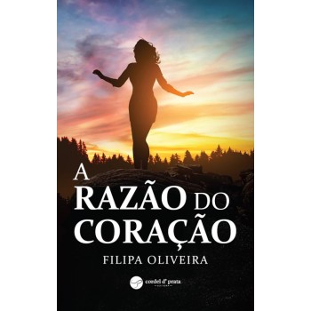 A razão do coração
