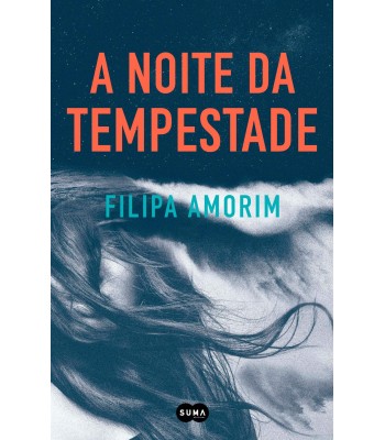 A Noite de Tempestade de Filipa Amorim